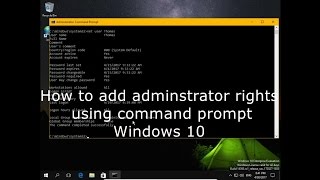 How to add adminstrator rights using command prompt Windows 10 [upl. by Esiuolyram866]