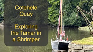 No 35 Cotehele Quay Exploring the Tamar in a Shrimper 19 [upl. by Aneras]