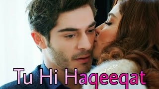 Tu Hi Haqeeqat  FtHayat amp Murat  Hindi Romantic Song  Hayat Murat Romantic Scene New Hindi Song [upl. by Narcissus]