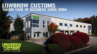 Lowbrow Customs Taking Care Of Business Since 2004 [upl. by Eelreveb]