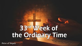 33 rd Week of the Ordinary Time  Sunday word of God  Voice of Angels  2024 [upl. by Aney]