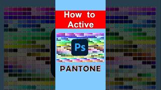 How to Activate Pantone Color Option In Photoshop  How do I enable color in Photoshop [upl. by Sewoll873]