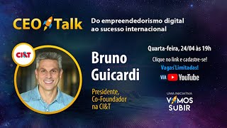 CEO Talk  Bruno Guicardi Presidente e CoFoundador na CIampT [upl. by Hasin]