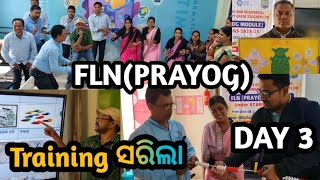 FLNPRAYOG Training  PRAYOG Training Day 3  FLN Training  PRAYOG MODULE 💥 [upl. by Eirrehs414]