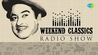 Weekend Classics Radio Show  Kishore Kumar Bengali Special  Kichhu GalpoKichhu Gaan [upl. by Sirob]