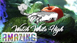 Chill Things to Watch When High [upl. by Annig]