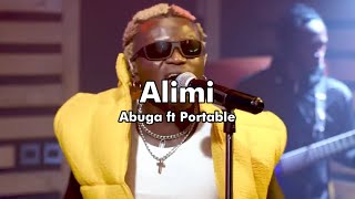 Portable ft Abuga  Alimi Music video  lyrics prod by 1031 ENT [upl. by Attenhoj]