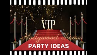 HOLLYWOOD Themed Party Ideas [upl. by Adnuhsed727]