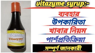 vitazyme syrup uses amp benefits digestive enzyme medicine knowledge AK [upl. by Dinin]