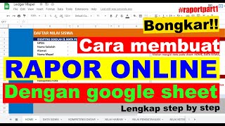 Raport Part 1  Cara membuat aplikasi raport dengan google spreadsheet [upl. by Galang]