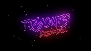 DreamDoll  Tryouts Official Lyric Video [upl. by Jeu]