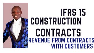 IFRS 15 Construction Contracts  Revenue From Contacts With Customers  FR  CR amp SBR [upl. by Naro]