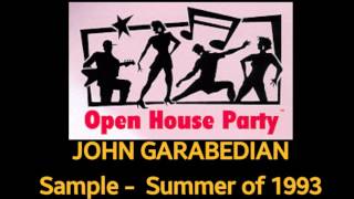 Open House Party  John Garabedian Summer of 1993 [upl. by Lauter]