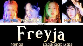 PRIMROSE 프림로즈  Freyja Colourcoded lyrics [upl. by Skippy574]