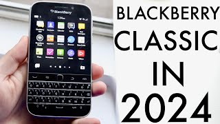 Blackberry Classic In 2024 Still Worth Buying Review [upl. by Aniraz]