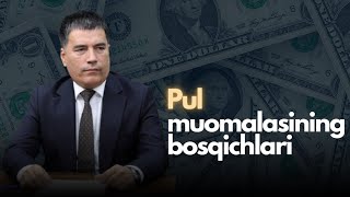 Pul muomalasining bosqichlari [upl. by Davie815]