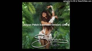 Behani  Do It Jolyon Petch Extended Version 2024 [upl. by Kerns]