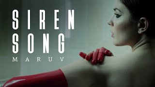 MARUV  Siren Song Official Video [upl. by Aiuhsoj]