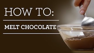 How to Melt Chocolate [upl. by Gavette]