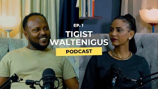 Episode 1 with Alemseged Tadesse  Tigist Waltenigus  አለምሰገድ ታደሰ EP 1 [upl. by Kery305]