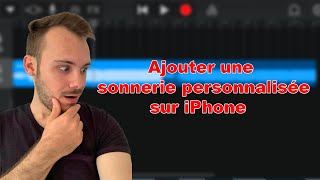 COMMENT METTRE SA MUSIQUE EN SONNERIE SUR IPHONE gratuit et sans pc [upl. by Aiyotal]