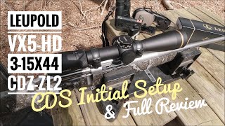 Leupold VX5HD 315x44 CDSZL2 Full Review and Initial Setup shooting rifle scope [upl. by Kingston616]