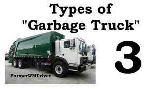 Types of quotGarbage Truckquot 3 [upl. by Lleinad]