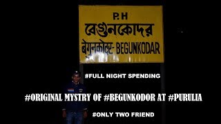 Begunkodor railway station world most haunted railway station at purulia [upl. by Acsicnarf]