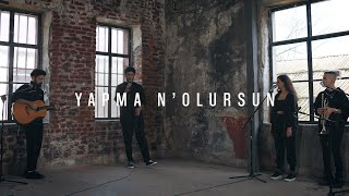 Dolu Kadehi Ters Tut  Yapma Nolursun Akustik [upl. by Ternan622]