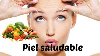 Alimentos para una PIEL SALUDABLE [upl. by Anitsirt]