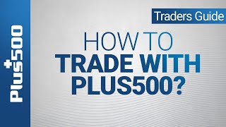 How to trade with Plus500  Plus500 Traders Guide non EU [upl. by Beau]