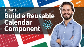 How to Build a React Reusable Calendar Component [upl. by Eibrad]