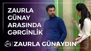 Zaurla Günay canlı efirdə mübahisə ETDİ “Daha o deyilsən”  Zaurla Günaydın [upl. by Hortense]