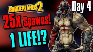 Krieg Can I Beat Borderlands 2 WITHOUT DYING IF 25x AS MANY ENEMIES SPAWN  Day 4 [upl. by Oiramaj]