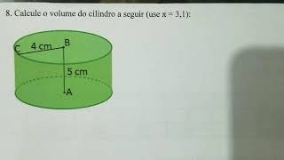 Calcule o volume do cilindro a seguir use pi 31 [upl. by Lowndes]