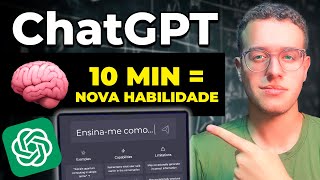 Como usar o ChatGPT para aprender QUALQUER habilidade rapidamente Tutorial [upl. by Surazal]