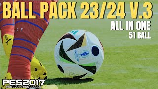 PES 2017 BALLPACK AIO 2324 [upl. by Pell768]