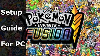 Pokémon Infinite Fusion Setup PC Guide  Custom Sprites Pack [upl. by Vicki]