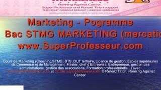 Marketing – Programme BAC STMG Marketing Mercatique sur wwwSuperProfesseurcom© Ronald Tintin [upl. by Yank]