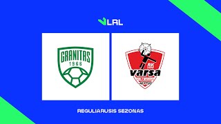 LRL Kauno „GranitasKarys“  Alytaus „VarsaStronglasas“ [upl. by Ynattirb]