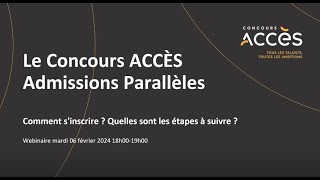 Replay webinar Concours ACCÈS admissions parallèles du mardi 6 février 2024 18h00 [upl. by Mella]