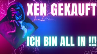 XEN GEKAUFT  ICH BIN ALL IN [upl. by Darcee]