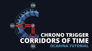 Chrono Trigger  Corridors of Time  Ocarina tutorial  tabs [upl. by Nelly]