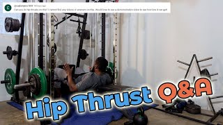 Smith Machine Hip Thrust  QampA [upl. by Ramak]