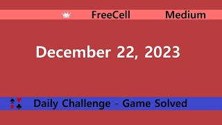 Microsoft Solitaire Collection  FreeCell Medium  December 22 2023  Daily Challenges [upl. by Viehmann984]