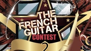 The French Guitar Contest 2013 [upl. by Nnylarej221]