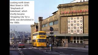 GATESHEAD A GLIMPSE INTO THE PAST video Colin C [upl. by Ednew627]