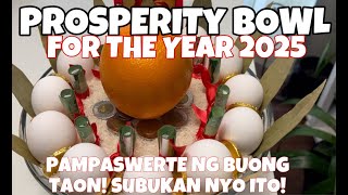 PROSPERITY BOWL FOR THE YEAR 2025  SUBUKAN MO PARA SA MASAGANANG BAGONG TAON  MAMA YVONNE [upl. by Zannini930]