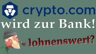 Cryptocom wird zur Bank [upl. by Adnovoj658]