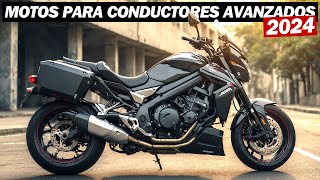 Las 7 Mejores Motos Para Motociclistas Avanzados en 2024 [upl. by Osric]